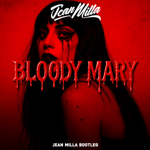 Lady Gaga - Bloody Mary (Jean Milla Halloween Bootleg)