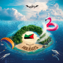 Dj Asta'S - Welcome To Holidays ((2K25)) 🔥🔥🔥