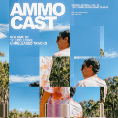 AMMOCAST #014 - 100% AMMO VOL.02