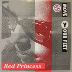 Red Princess - Move Your Feet - Mix 2 [Official Video]