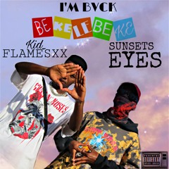 I'M BVCK [bekelebeke] Feat. SUNSET EYES