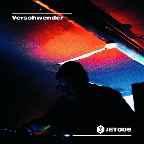 JET005 - VERSCHWENDER