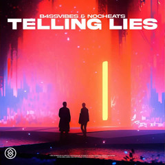 B4ssvibes, NoCheats - Telling Lies