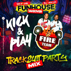 KICK & PLAY TRACKSUIT PROMO MIX