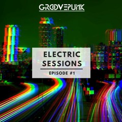 Electric Sessions #1