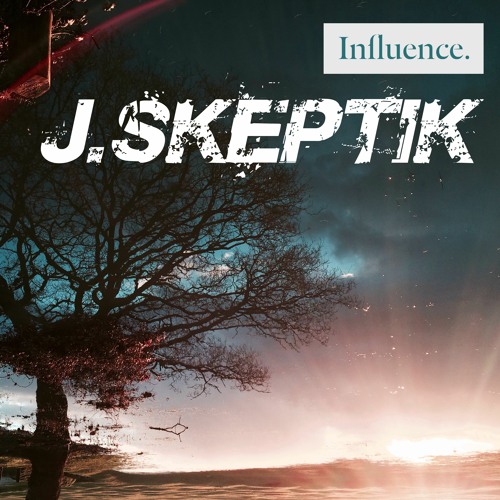 Influence Records Show With J Skeptik - May 2021