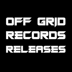 Off-Grid Records Releases