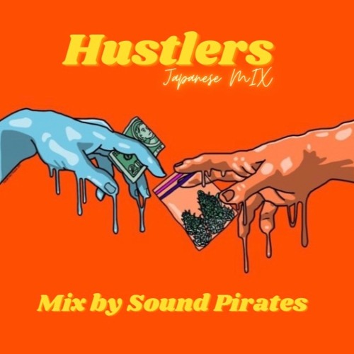 Hustlers Japanese MIX