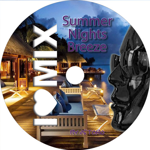 I Love Mix - 2022#02 - Summer Nights Breeze (21-06-2022) - By JS TORO