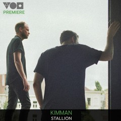 Premiere: Kimman - Stallion [BUTTRESS]
