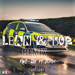 FWC JAY FT.JO151 LEAN & BOP REMIX