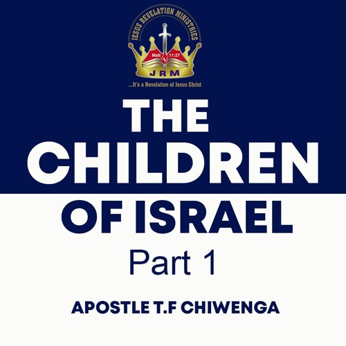 23 - 05 - 2021 English, 1 Peter 2vs9,  The Children Of Israel Part 1