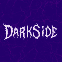 DARKSIDE SET
