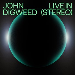 John Digweed - Live in Stereo ( Mini Mix Preview