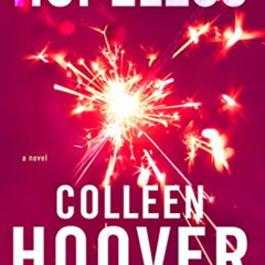 [Free] PDF ✔️ Hopeless by  Colleen Hoover EBOOK EPUB KINDLE PDF