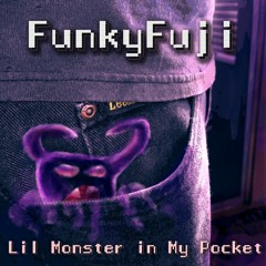 Lil Monster in My Pocket