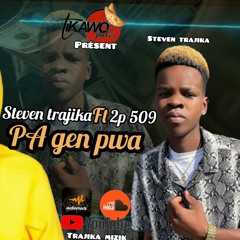 PA GEN PWA STEVEN TRAJICA FT 2P509 (OFFICIAL AUDIO)