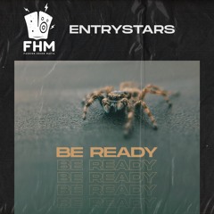 EntryStars - Be Ready (Radio Mix)