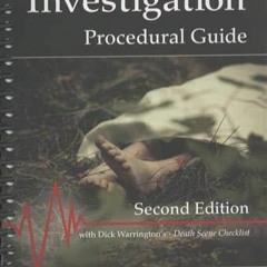 Epub✔ Death Scene Investigation: Procedural Guide, Second Edition