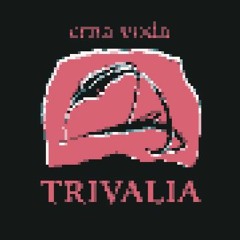 TRIVALIA - SION 8bit cover (WIP)