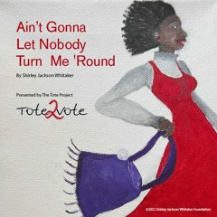 Ain't Gonna Let Nobody Turn Me Around By SJW