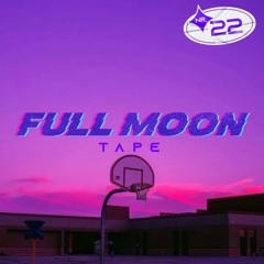 FULL MOON TAPE 22 | COLOR OF LOVE