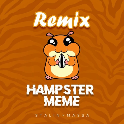 Hampster Dance x Stalin (Meme Remix)