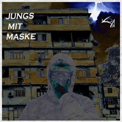 Jungs Mit Maske ONI-X x ELVETO x RONAN (Prod.by Hitemblock)