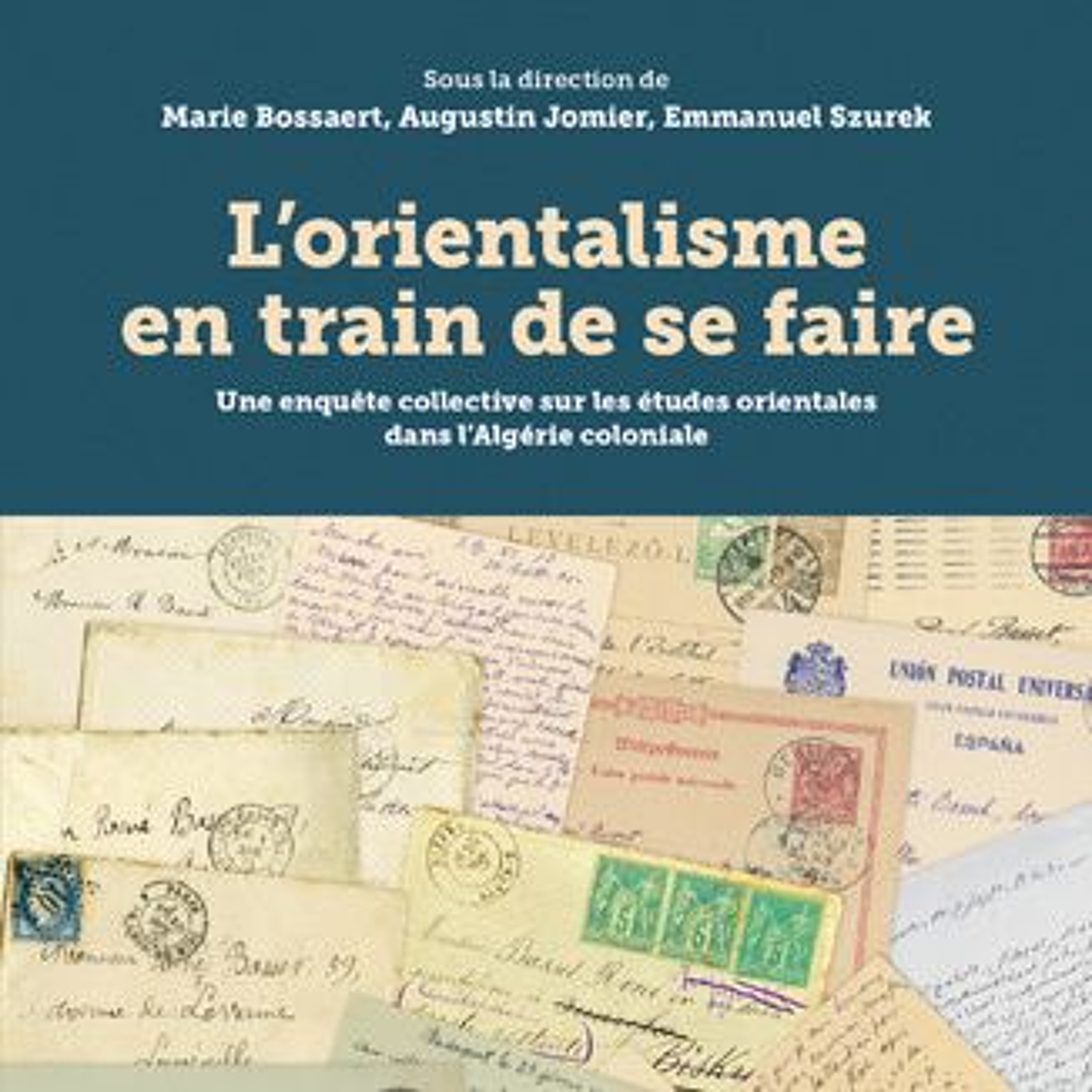 Chemins d'histoire-Réflexions sur l'orientalisme, avec trois historiens-26.07.24