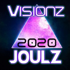Visionz 2020 Mix by Joulz