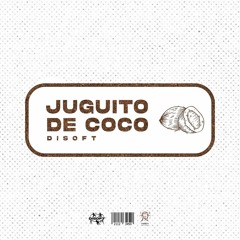 JUGUITO DE COCO - DISOFT - AFROHOUSE SET RD SPECIAL EDITION 2023