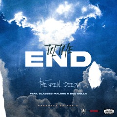 Tha Real Peezy feat. Glasses Malone & Doc Dolla - Til The End