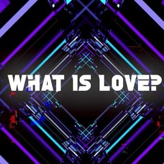 Dee - Block & S - Te - Pack - What Is Love