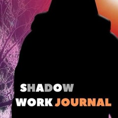 kindle👌 Shadow Work Journal for Beginners: Shadow Work Journal Prompts, Book of