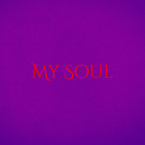 My Soul