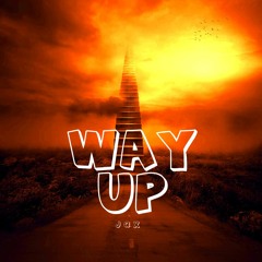 Way up (early release 🔥🔞)