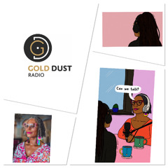 Karen Arthur - Can We Talk Episode 37 With Kazvare on Gold Dust Radio 7-6-25