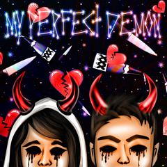 My Perfect Demon (ft - BabyA)[prod. Rinne]