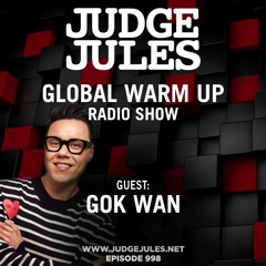 JUDGE JULES PRESENTS THE GLOBAL WARM UP EPISODE 998