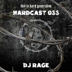 HARDCAST033 - DJ RAGE