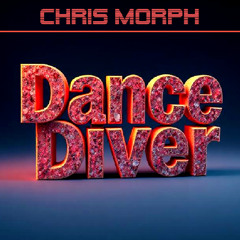 Chris Morph - Dance diver