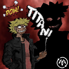 TITAN! (PROD. BUCKX2)