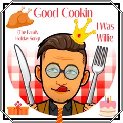Good Cookin (The Family Holiday Song)