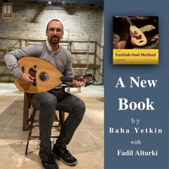 Ep85: Turkish Oud Method by Baha Yetkin