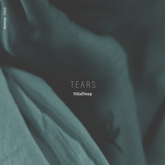 HilalDeep - Tears