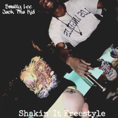 Shakin’ It Freestyle ft. Jack Tha Kid
