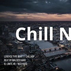 Leroyce Type Beat - "Chill Night" - Hiphop Rap Chill Instrumental 2024