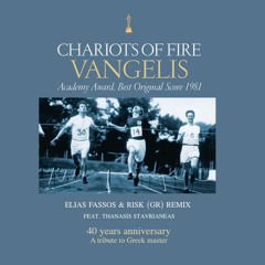 Vangelis - Chariots of fire [Elias Fassos & RisK (GR) remix] FREE DOWNLOAD