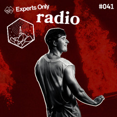 John Summit - Experts Only Radio #041