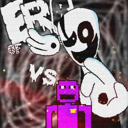 W.D. Gaster vs. William Afton ft. Fidg & Grasman